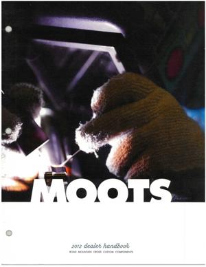 Moots 2012 Dealer Handbook