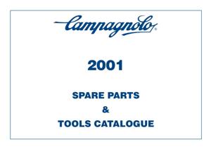 Campagnolo - 2001 Spare Parts & Tools Catalogue