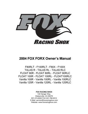 Fox 2004 FORX Owner's Manual (F80/F100/TALAS/FLOAT/Vanilla)